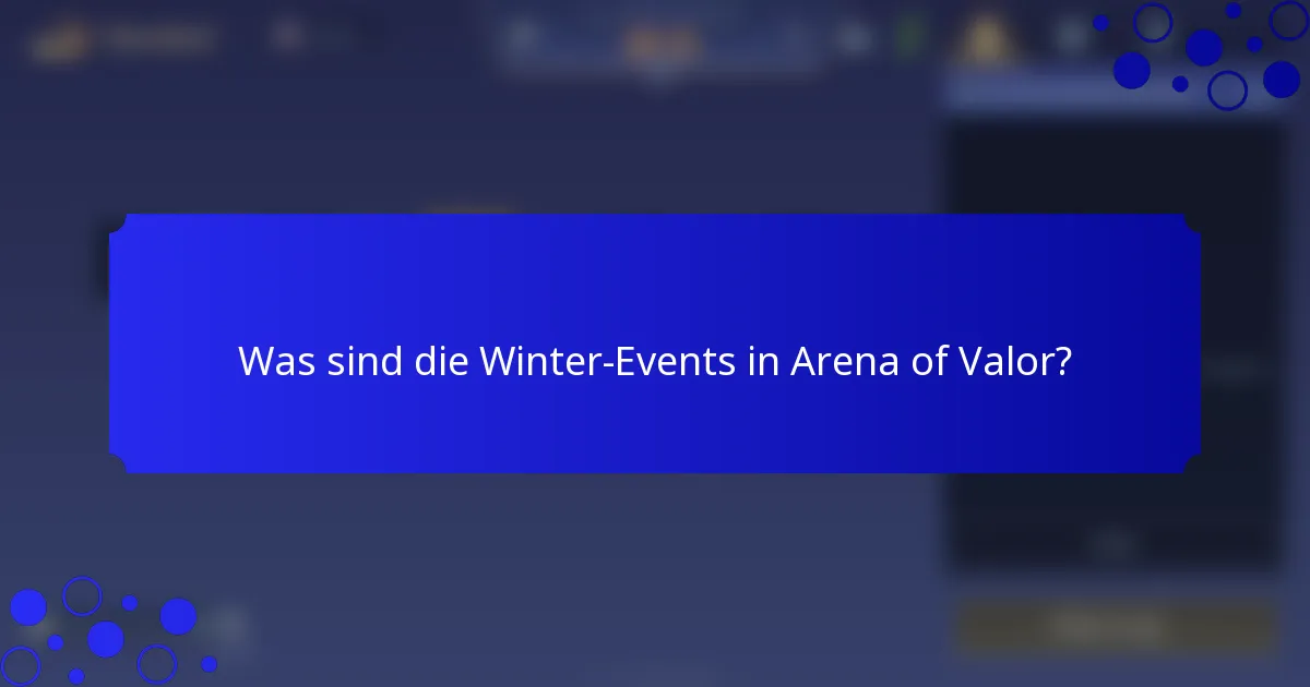 Was sind die Winter-Events in Arena of Valor?